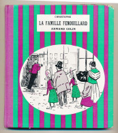 Livre De Christophe LA FAMILLE FENOUILLARD  Aux Editions Armand Colin Imprimé En 1961 - Autres & Non Classés
