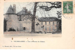 VIC SUR AISNE - Cour D'honneur Du Château - état - Vic Sur Aisne
