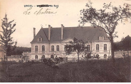 URCEL - Le Château - Très Bon état - Autres & Non Classés