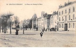CHATEAU THIERRY - La Place Du Champ De Mars - Très Bon état - Chateau Thierry