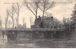 ORIGNY SAINTE BENOITE - Le Pont Sur L'Oise - Très Bon état - Autres & Non Classés