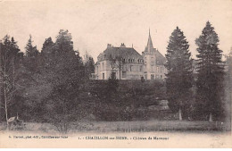 CHATILLON SUR SEINE - Château De Marmont - Très Bon état - Chatillon Sur Seine