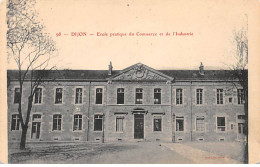 DIJON - Ecole Pratique Du Commerce Et De L'Industrie - état - Dijon