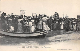LES SAINTES MARIES - La Procession - Très Bon état - Saintes Maries De La Mer