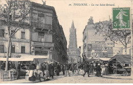 TOULOUSE - La Rue Saint Bernard - Très Bon état - Toulouse