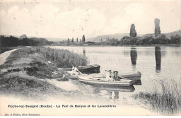 ROCHE LEZ BEAUPRE - Le Port De Barque Et Les Lavandières - Très Bon état - Other & Unclassified