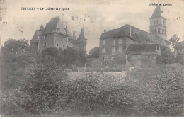 THIVIERS - Le Château Et L'Eglise - état - Thiviers