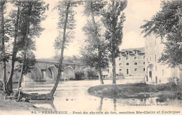 PERIGUEUX - Pont Du Chemin De Fer - Moulin Sainte Claire Et Cachepur - Très Bon état - Périgueux