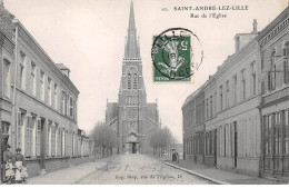 SAINT ANDRE LEZ LILLE - Rue De L'Eglise - Très Bon état - Autres & Non Classés