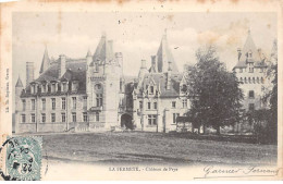LA FERMETE - Château De Prye - état - Autres & Non Classés