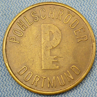 Dortmund • Pohlschröder • Dresdner Bank • Marke / Token/ Jeton • [24-786] - Autres & Non Classés