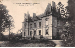 SAINT DENIS DE GASTINES - Château De La Ferté - état - Sonstige & Ohne Zuordnung