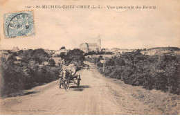 SAINT MICHEL CHEF CHEF - Vue Générale Du Bourg - Très Bon état - Saint-Michel-Chef-Chef