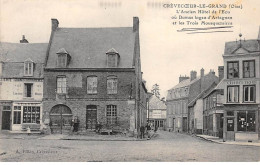 CREVECOEUR LE GRAND - L'Ancien Hôtel De L'Ecu - Très Bon état - Crevecoeur Le Grand