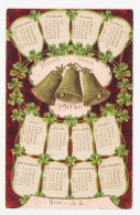 CPA Calendrier Gaufrée 1904 (4) Bonne Année  Cloches  Trèfles à Quatre Feuilles - Nouvel An