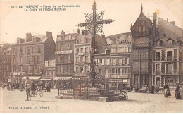 LE TREPORT - Place De La Poissonnerie - La Croix Et L'Hôtel Mathieu - Très Bon état - Le Treport