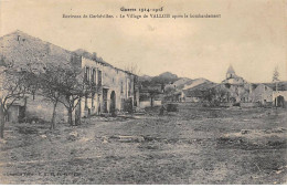 Guerre 1914 1915 - Le Village De VALLOIS Après Le Bombardement - Très Bon état - Autres & Non Classés