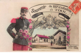 Souvenir Du 160e D'Infanterie à TOUL - Très Bon état - Toul