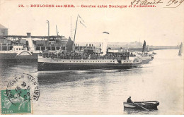BOULOGNE SUR MER - Service Entre Boulogne Et Folkestone - Très Bon état - Boulogne Sur Mer