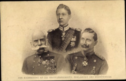 CPA Kaiser Wilhelm II., Kaiser Franz Josef I., Kronprinz Wilhelm, Großjährigkeit - Familles Royales