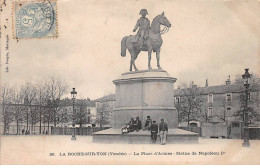 LA ROCHE SUR YON - La Place D'Armes - Statue De Napoléon 1er - Très Bon état - La Roche Sur Yon
