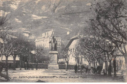 SAINT JEAN DE MAURIENNE - Place Et Monument Fédéré - Très Bon état - Saint Jean De Maurienne