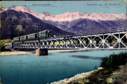 CPA Innsbruck In Tirol, Mittenwaldbahn, Innbrücke, Nordkette - Autres & Non Classés