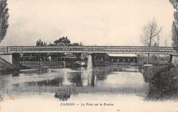 CAMON - Le Pont Sur La Somme - Très Bon état - Autres & Non Classés