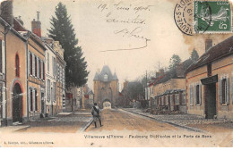 VILLENEUVE SUR YONNE - Faubourg Saint Nicolas Et La Porte De Sens - état - Villeneuve-sur-Yonne