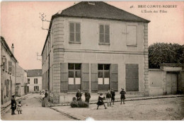 BRIE-COMTE-ROBERT: L'école Des Filles - état - Brie Comte Robert