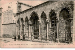 BRIE-COMTE-ROBERT: Ruines De La Chapelle De L'hôpital De L'ancien Château - état - Brie Comte Robert
