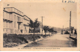 CARPENTRAS - La Maternité Et Le Boulevard Emile Zola - état - Carpentras