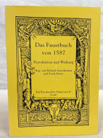 Das Faustbuch Von 1587 : Provokation Und Wirkung. - Andere & Zonder Classificatie