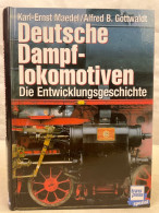 Deutsche Dampflokomotiven : Die Entwicklungsgeschichte. - Transports