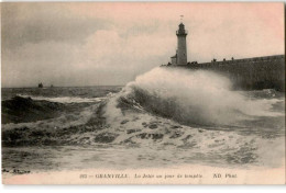 GRANVILLE: La Jetée Un Jour De Tempête - Très Bon état - Granville