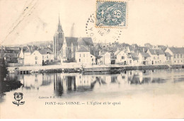 PONT SUR YONNE - L'Eglise Et Le Quai - état - Pont Sur Yonne