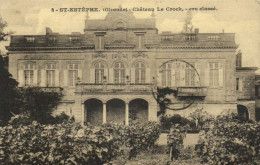 SAINT ESTEPHE  (Gironde) Chateau Le Crock , Cru Classé RV - Autres & Non Classés