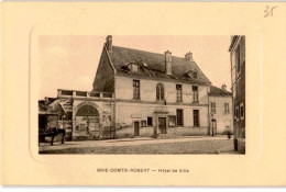 BRIE COMTE ROBERT: Hôtel De Ville - Très Bon état - Brie Comte Robert