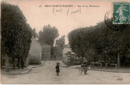 BRIE COMTE ROBERT: Rue De La Madeleine - Très Bon état - Brie Comte Robert