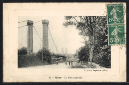 CPA Gray, Le Pont Suspendu  - Gray