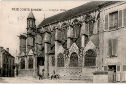 BRIE COMTE ROBERT: L'église - Très Bon état - Brie Comte Robert