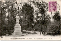 COLOMBES: Bois-colombes, Le Square, Le Monument Aux Morts - Très Bon état - Colombes