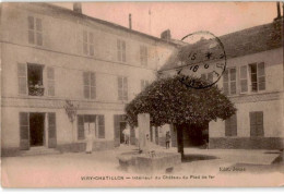 VIRY-CHATILLON: Intérieur Du Château Du Pied De Fer - Très Bon état - Viry-Châtillon