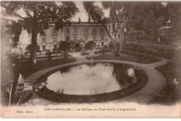 VIRY-CHATILLON: Le Château Du Pied-de-fer D'aiguemont - Très Bon état - Viry-Châtillon