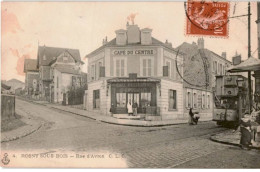 TRANSPORT: Chemin De Fer Et Tramway, Rosny-sous-bois Rue D'avron - Très Bon état - Tramways