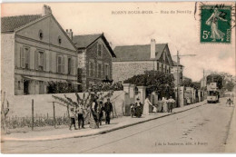 TRANSPORT: Chemin De Fer Et Tramway, Rosny-sous-bois Rue De Neuilly - Très Bon état - Tramways