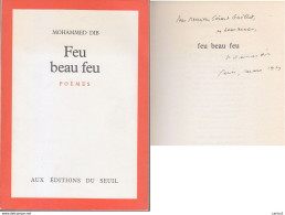 C1 ALGERIE Mohammed DIB Feu Beau Feu EO 1979 DEDICACE Envoi SIGNED Port Inclus - Signierte Bücher