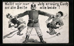AK Kommt Mir Nur An Die Seite. Ich Erwürg Euch Alle Beide!, Deutscher Soldat Mit Französ. U. Russ. Soldaten  - War 1914-18