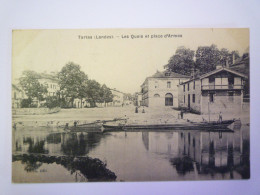 2024 - 1833  TARTAS  (Landes)  :  Les Quais Et Place D'Armes   XXX - Tartas