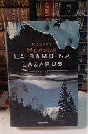 Rober Mawson Mondadori 1998 La Bambina Lazarus - Berühmte Autoren
